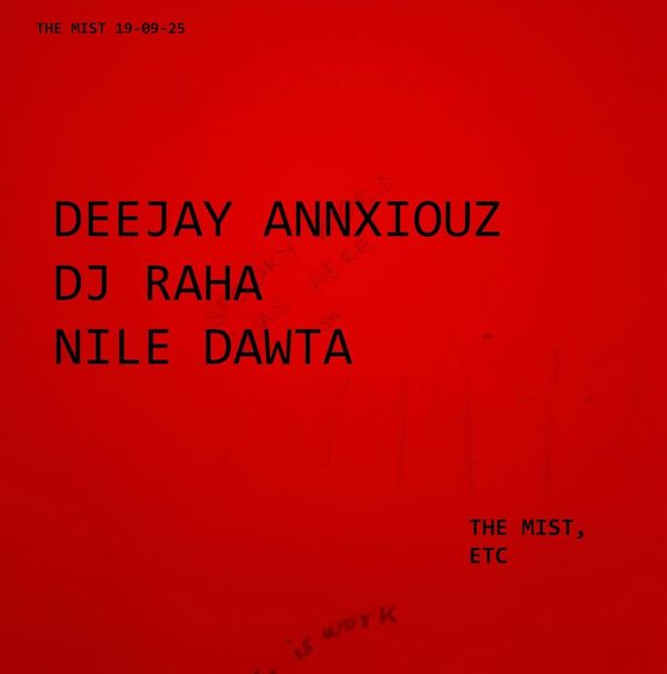 Free Friday with Deejay Annxiouz, DJ Raha, and Nile Dawta