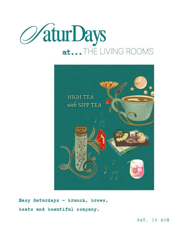 SaturDays at TLR | High Tea with SIPP Teas