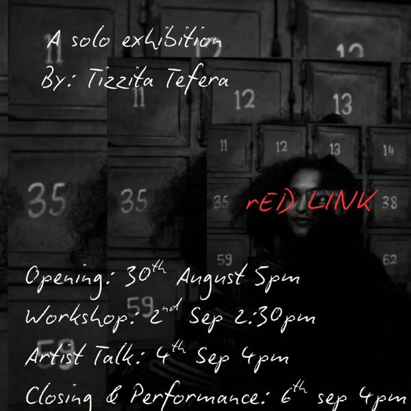 Red Link Solo Exhibition Program by Tizzita Tefera