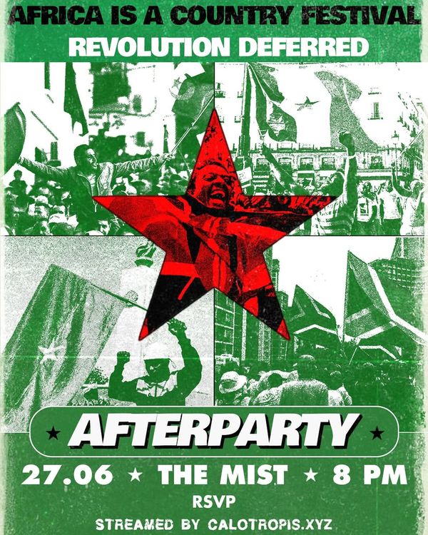 Africa Is A Country Festival Afterparty