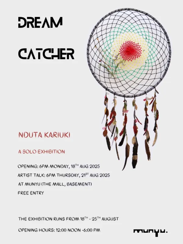 DREAMCATCHER: A Solo Exhibition by Nduta Kariuki