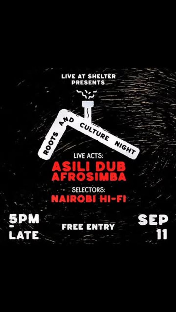 LIVE AT SHELTER presents ROOTS & CULTURE NIGHT